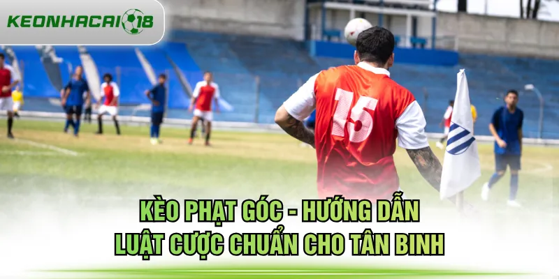 kèo phạt góc